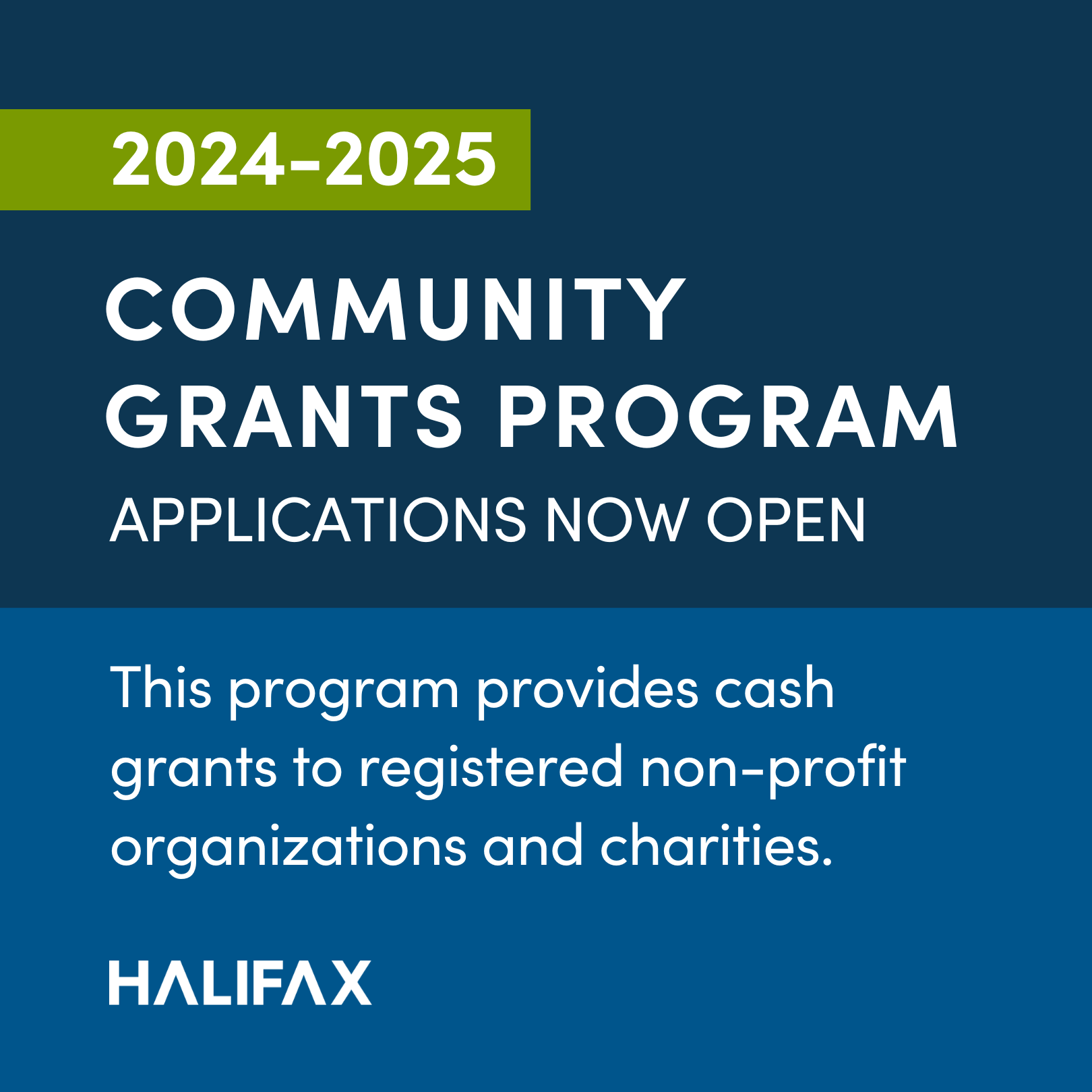 Blue background graphic with the words Community Grants Program Applications Now Open - this program provides cash grants to registered non-profit organizations and charities.